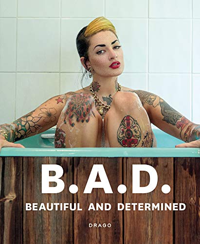 B.A.D. Beautiful And Determined [Paperback]