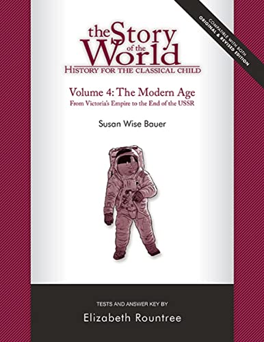Story of the World, Vol. 4 Test and Answer Key, Revised Edition History for the [Paperback]