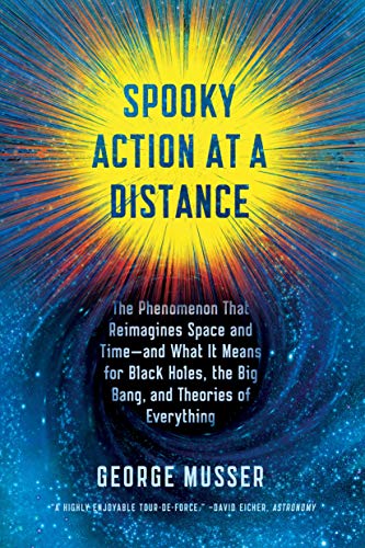 Spooky Action at a Distance The Phenomenon That Reimagines Space and Time--and  [Paperback]