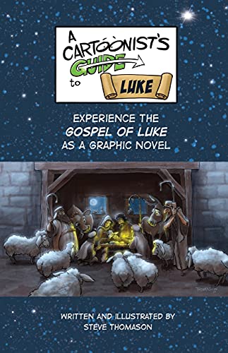 Cartoonist's Guide To The Gospel Of Luke