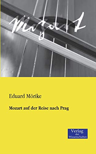 Mozart Auf Der Reise Nach Prag