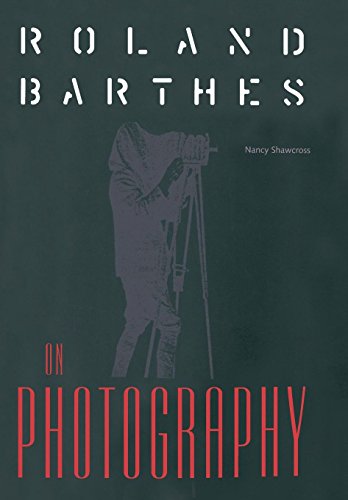 Roland Barthes On Photography The Critical Tradition In Perspective (crosscurre [Hardcover]