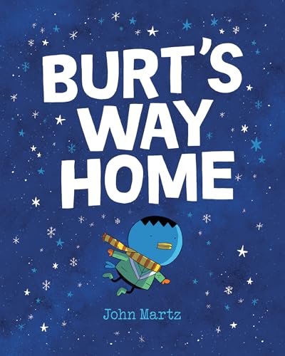 Burt's Way Home [Hardcover]