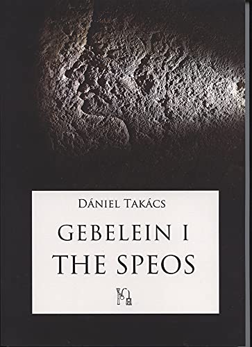 Gebelein I The Speos [Paperback]