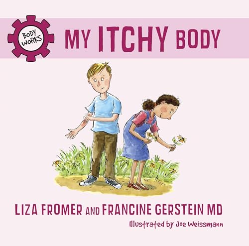 My Itchy Body [Hardcover]