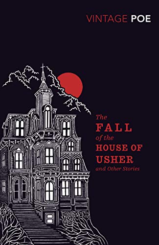 The Fall of the House of Usher And Other Stories [Paperback]