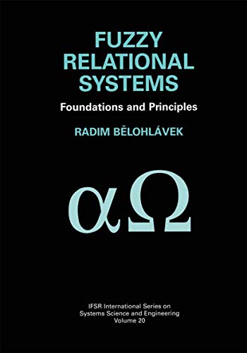 Fuzzy Relational Systems: Foundations and Principles [Hardcover]