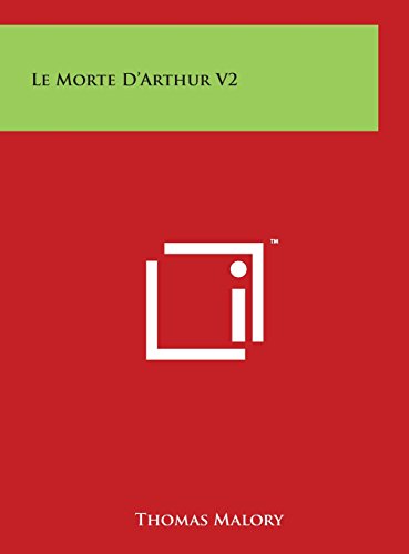 Morte d'Arthur V2 [Hardcover]