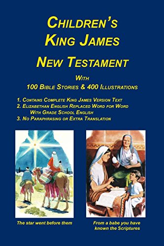 Children's King James Bible, New Testament [Paperback]