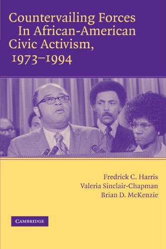 Countervailing Forces in African-American Civic Activism, 19731994 [Paperback]