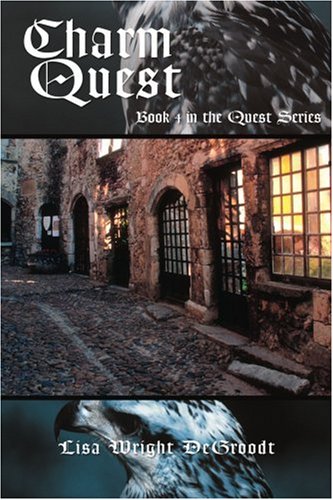 Charm Quest  Book 4 in the Quest Series [Unknown]