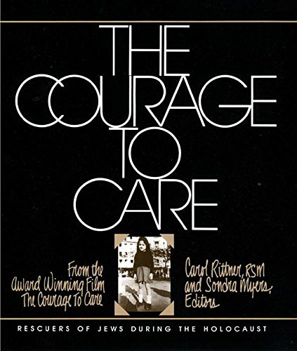 The Courage to Care [Paperback]