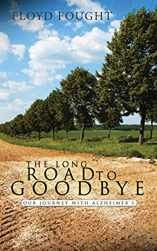 The Long Road To Goodbye [Paperback]