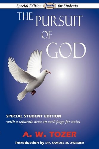 The Pursuit Of God (special Edition For Students) [Paperback]