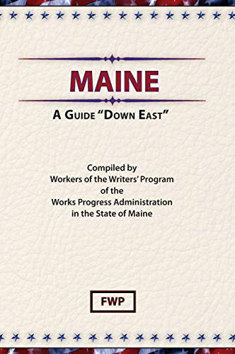 Maine  A Guide down East [Hardcover]