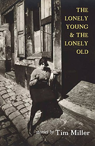 The Lonely Young &amp the Lonely Old [Paperback]