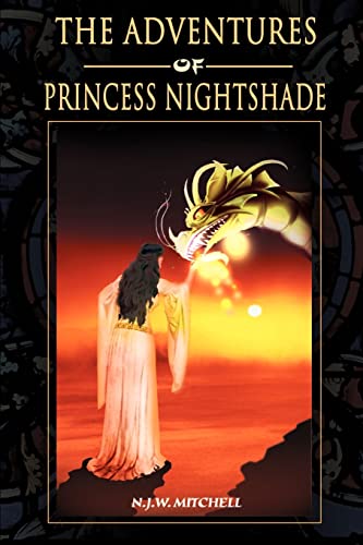 Adventures of Princess Nightshade [Paperback]