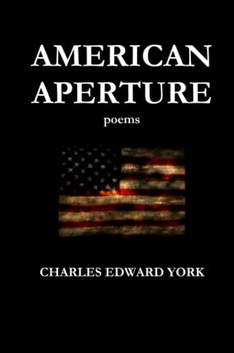 American Aperture Poems [Paperback]