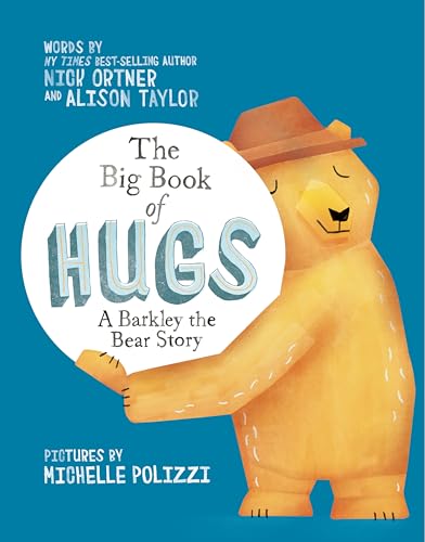 The Big Book of Hugs A Barkley the Bear Story [Hardcover]
