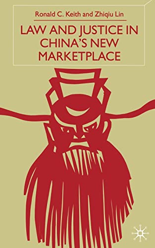 Law and Justice in China's New Marketplace [Paperback]