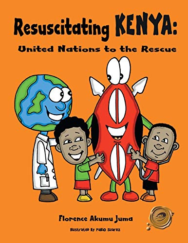 Resuscitating Keny  United Nations to the Rescue [Paperback]