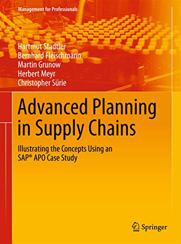 Advanced Planning in Supply Chains Illustrating the Concepts Using an SAP APO  [Hardcover]