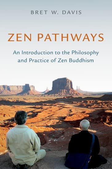 Zen Pathways An Introduction to the Philosophy and Practice of Zen Buddhism [Paperback]