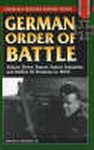 German Order of Battle Panzer, Panzer Grenadier, and Waffen SS Divisions in WWI [Paperback]