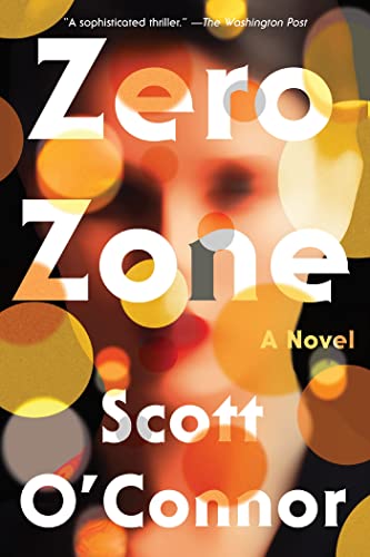 Zero Zone A Novel [Paperback]