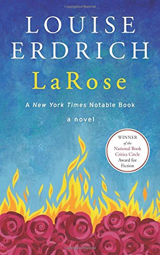 LaRose A Novel [Paperback]