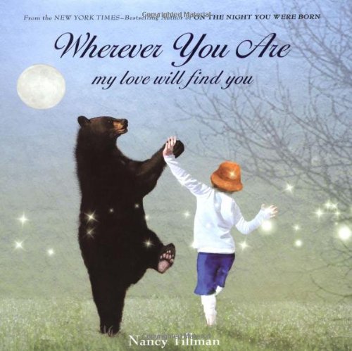 Wherever You Are My Love Will Find You [Hardcover]