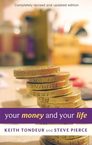 Your Money and Your Life  Learning How to Handle Money Gods Way [Paperback]