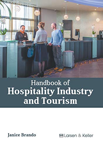 Handbook of Hospitality Industry and Tourism [Hardcover]