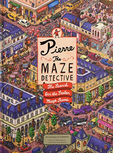 Pierre the Maze Detective The Search for the Stolen Maze Stone [Hardcover]