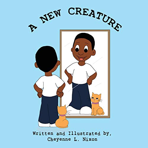A New Creature [Paperback]