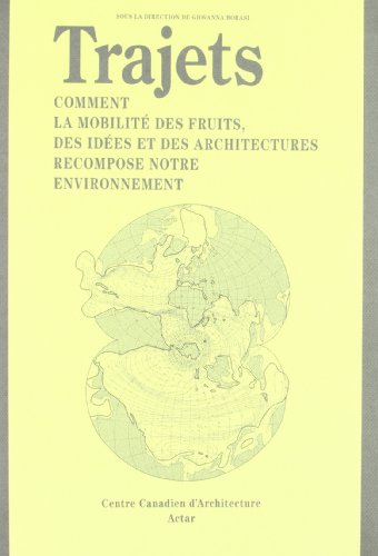 Trajets (journeys French Ed.) Comment La Mobilite Des Fruits, Des Ides Et Des  [Paperback]