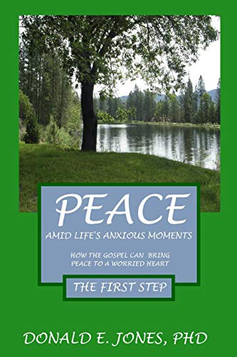 Peace amid Life's Anxious Moments How the Gospel Can Bring Peace to a Worried He [Paperback]