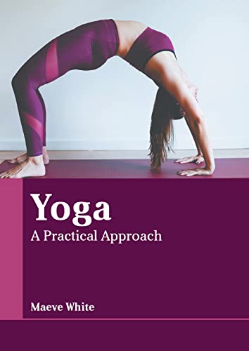 Yoga A Practical Approach