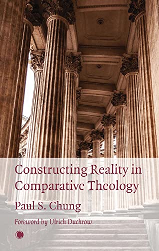 Constructing Reality in Comparative Theology [Hardcover]