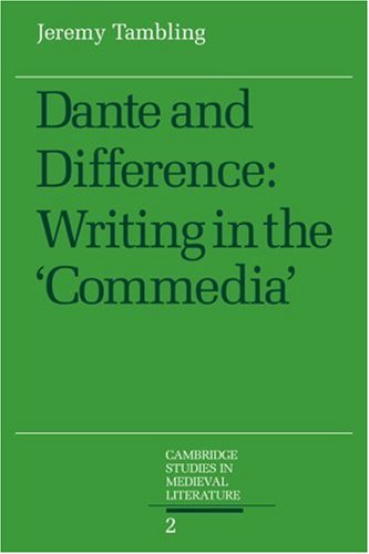 Dante and Difference Writing in the 'Commedia' [Paperback]