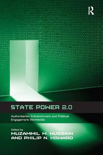 State Power 2.0 Authoritarian Entrenchment and Political Engagement Worldwide [Hardcover]