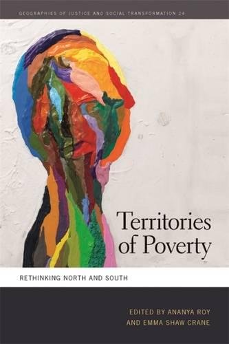 Territories of Poverty Rethinking North and South [Hardcover]