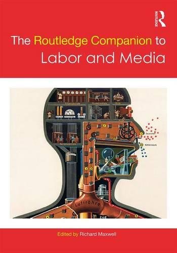 The Routledge Companion to Labor and Media [Paperback]