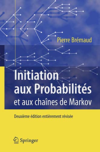 Initiation aux Probabilits et aux chanes de Markov [Paperback]