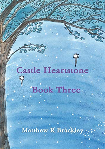 Castle Heartstone Book Three [Paperback]