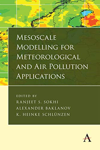 Mesoscale Modelling for Meteorological and Air Pollution Applications [Hardcover]