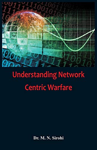 Understanding  Network Centric Warfare [Paperback]