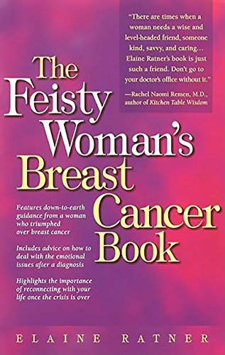The Feisty Woman's Breast Cancer Book [Paperback]
