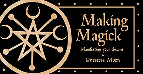 Making Magick  Manifesting Your Dreams [Unknown]