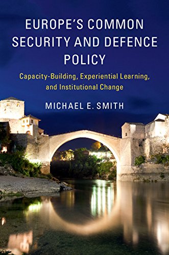 Europe's Common Security and Defence Policy Capacity-Building, Experiential Lea [Hardcover]
